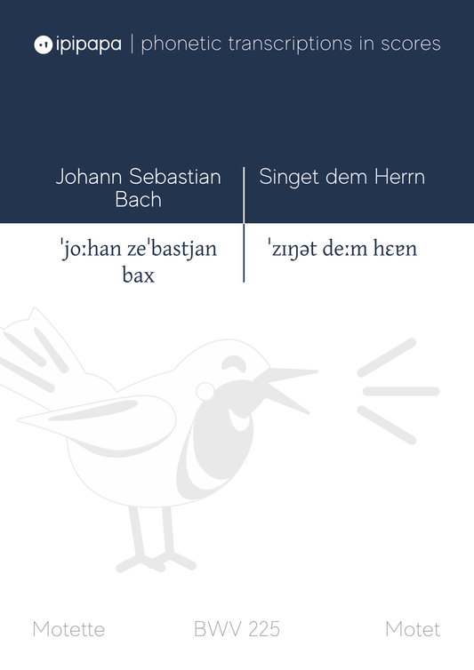 Johann Sebastian Bach: Singet dem Herrn ein neues Lied (BWV 225)