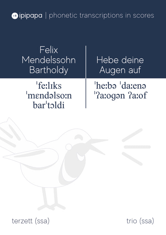 Felix Mendelssohn Bartholdy: Hebe deine Augen auf